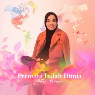 Permata Indah Dunia by Putri Ariani