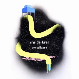 The Collapse by Cris Derksen