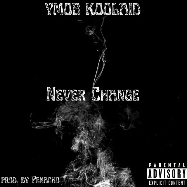 Never Change (prod. by Penacho)