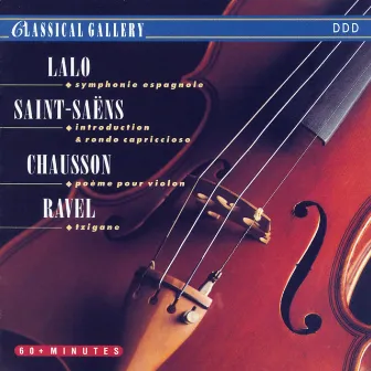 Lalo: Symphonie espagnole - Saint-Saens: Introduction & Rondo Capriccioso - Chausson: Poeme for Violin & Orchestra - Ravel: Tzigane by Radio Bratislava Symphony Orchestra