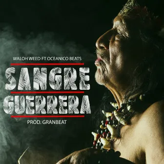 Sangre Guerrera by Waloh Weed