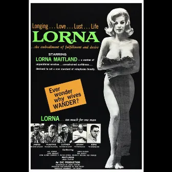 Russ Meyer's Lorna (Original Motion Picture Soundtrack) by James Griffith