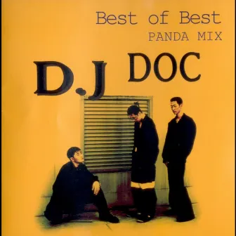 DJ DOC Best Of Best Panda Mix Vol. 1 by DJ DOC