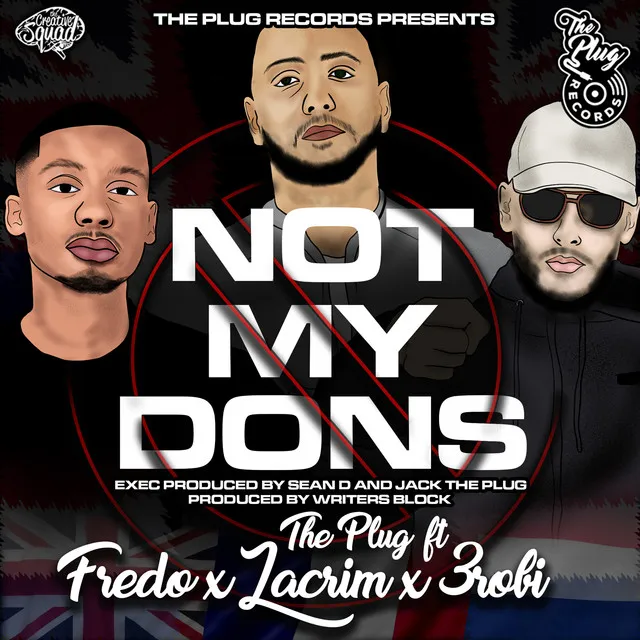 Not My Dons (feat. Fredo, Lacrim & 3Robi)