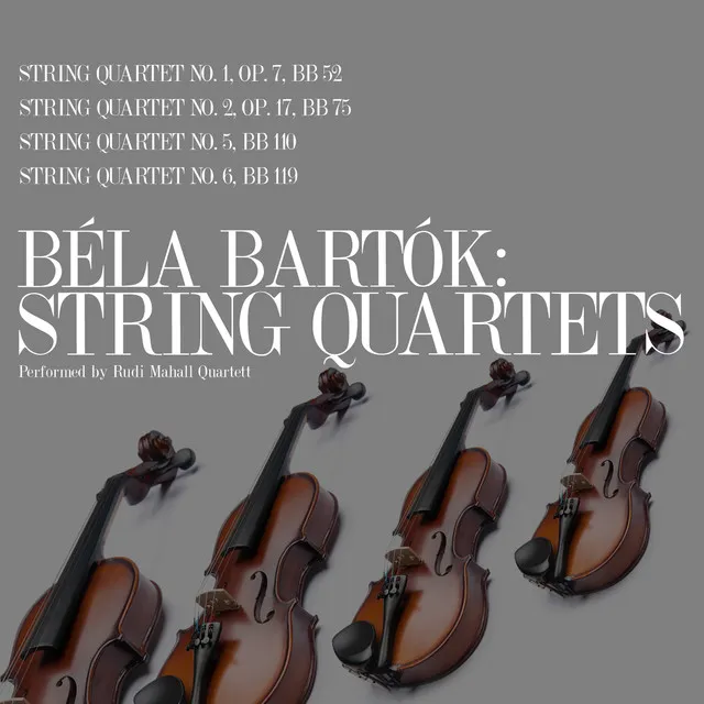 String Quartet No. 1, Op. 7, BB 52: I. Lento