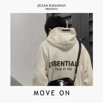 Move On by Zesan Rahaman