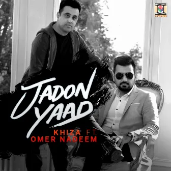 Jadon Yaad by Khiza