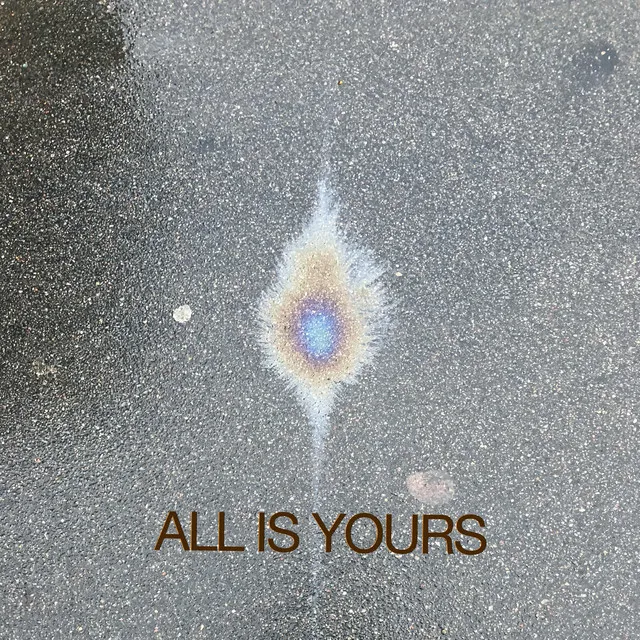 All is Yours