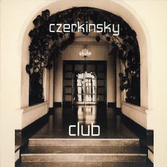 Club by Czerkinsky