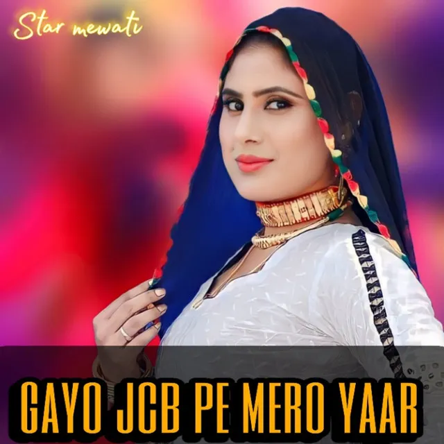 Gayo jcb pe mero yaar