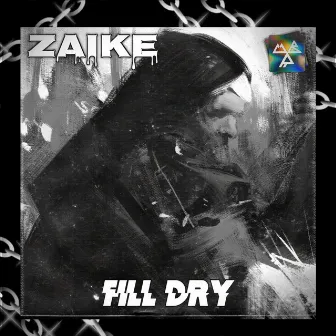 Fill Dry by ZAIKE