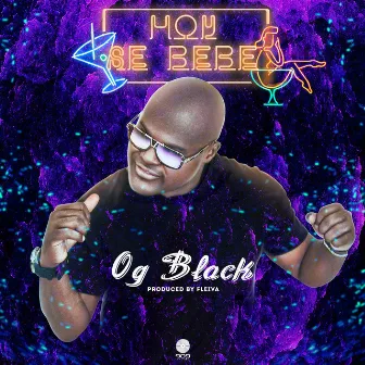 Hoy Se Bebe by O.G. Black