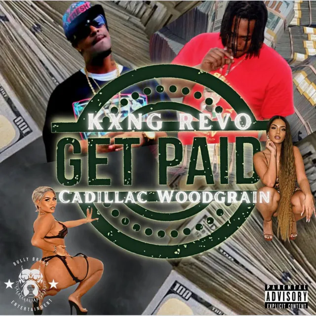 Get Paid (feat. Cadillac Woodgrain)