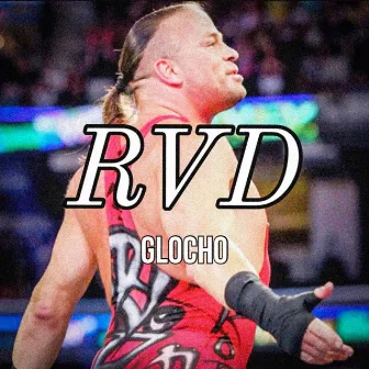 R.V.D. by Glocho