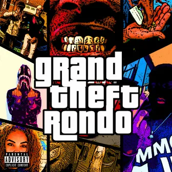 Grand Theft Rondo by Rondo