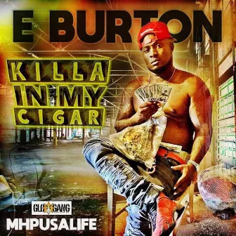 Cigar by E Burton