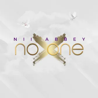 No One (Instrumentals) by Nii Abbey