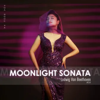 Moonlight Sonata, I. Adagio Sostenuto by Hoa Ngọc Hà