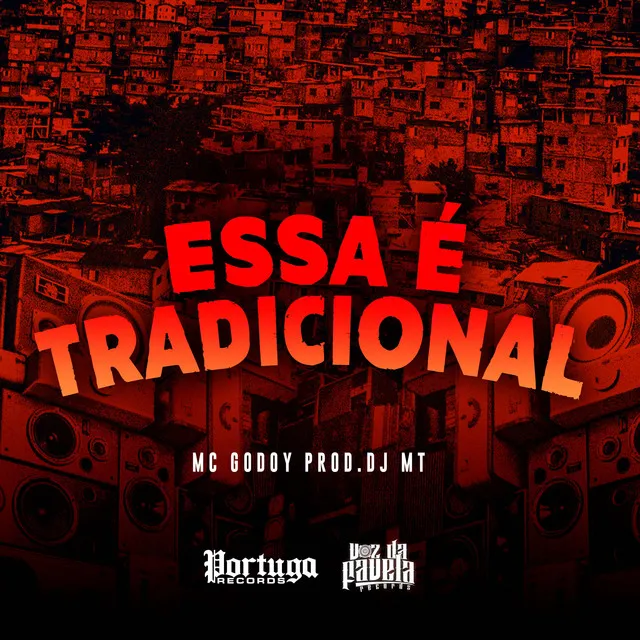 Essa É Tradicional