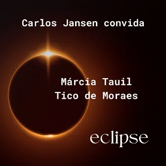 Eclipse by Carlos Jansen