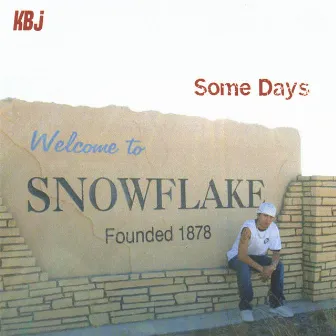 Some Days by KBJ