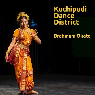 Brahmam Okate by Kuchipudi Dance District