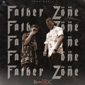 Father Zone by Carnival Crooks