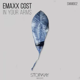 In Your Arms by Emaxx Cost