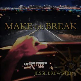 Make or Break by Jesse Brewster