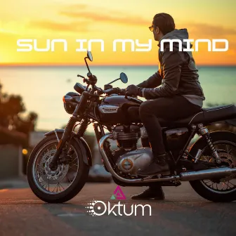 Sun In My Mind by Oktum