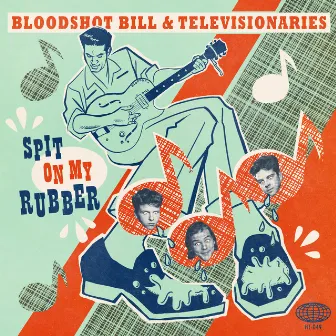 Spit On My Rubber by Televisionaries