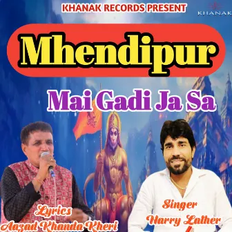 Mehandipur Me Gadi Ja Se by Harry Lather