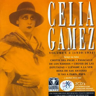 Celia Gamez: Vol. 3 (1930-1934) by Celia Gamez