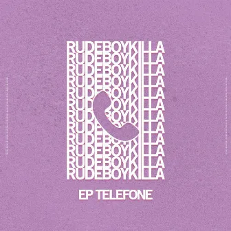 Telefone by Rudeboykilla