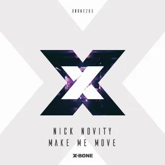 Make Me Move by Nick Novity