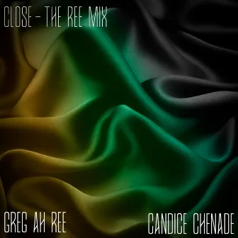 Close (Deep House Ree Mix) by Greg Ah Ree