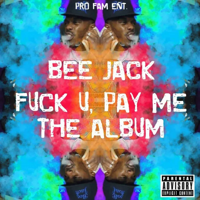 FUCK U, PAY ME THE ALBUM