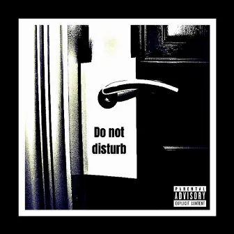 Do Not Disturb by Jorzy