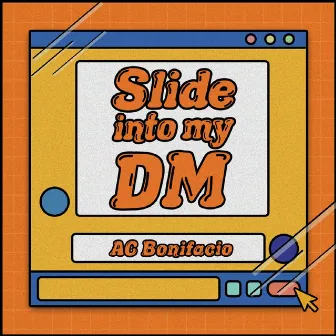 Slide into My DM by AC Bonifacio