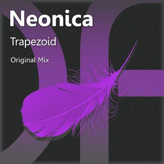 Trapezoid by Neonica