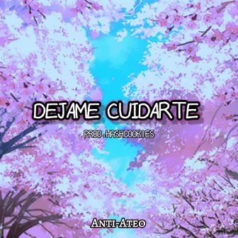 Dejame Cuidarte by Anti-Ateo