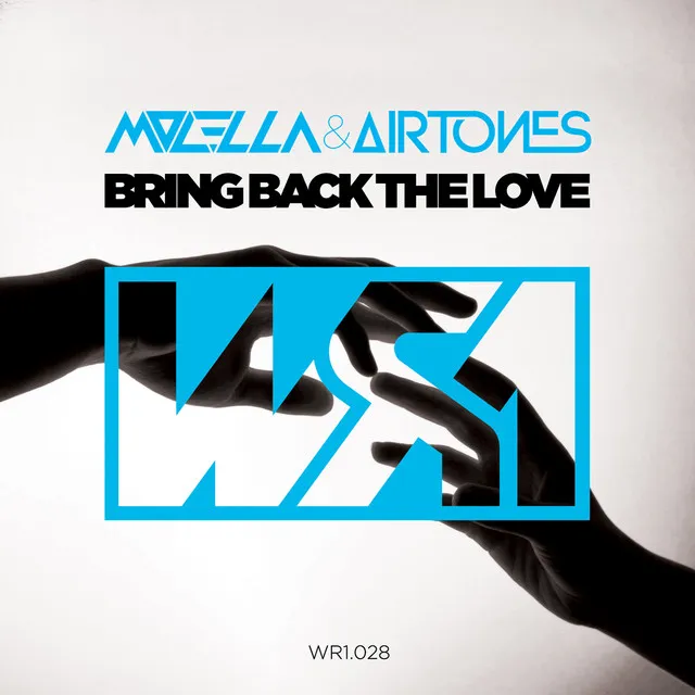 Bring Back The Love (Remixes)