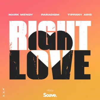 Right Love by Tiffany Aris