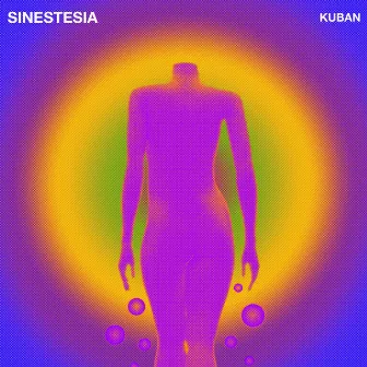 Sinestesia by Kuban