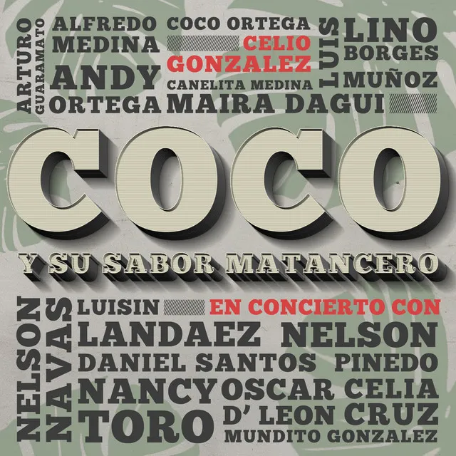 Coco y Su Sabor Matancero en Concierto con Celio Gonzalez