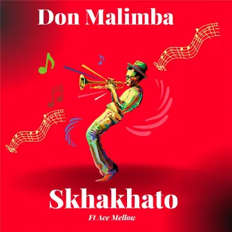 Skhakhato by don Malimba