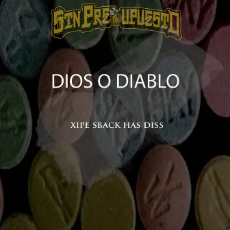 Dios o Diablo by Sin Presupuesto