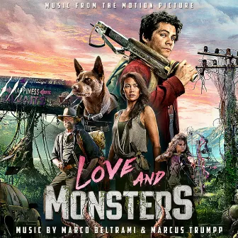 Love and Monsters (Music from the Motion Picture) by Marcus Trumpp