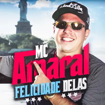 Felicidade Delas by MC Amaral