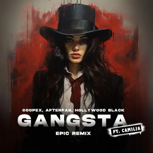 Gangsta (Epic Remix)